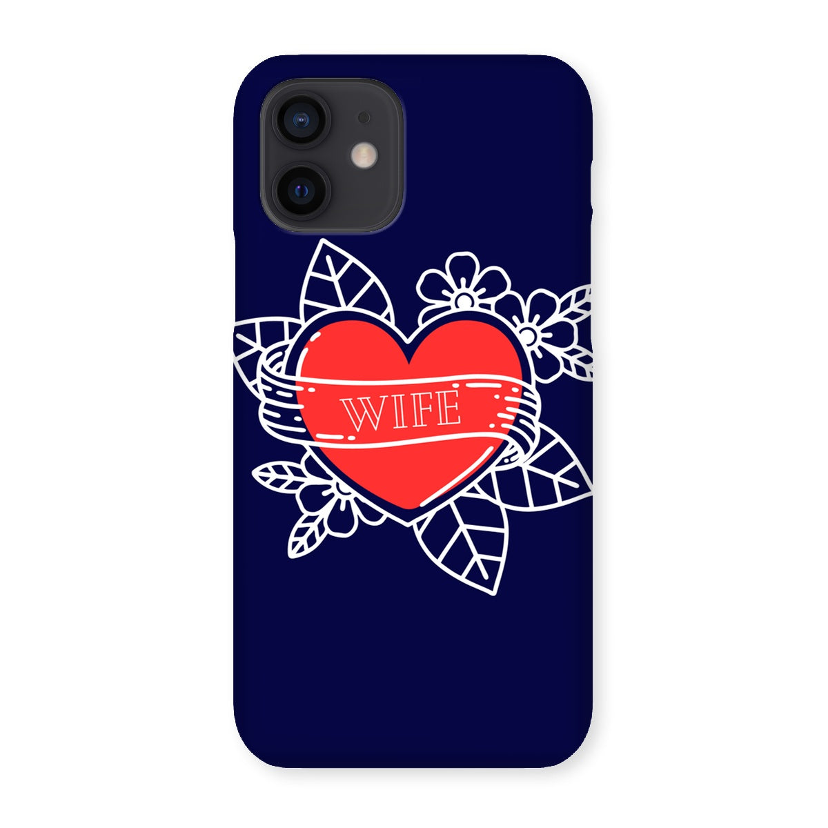 Wife Roses Snap Phone Case