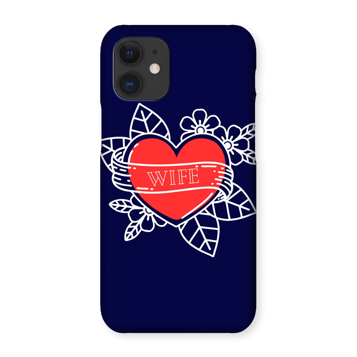 Wife Roses Snap Phone Case