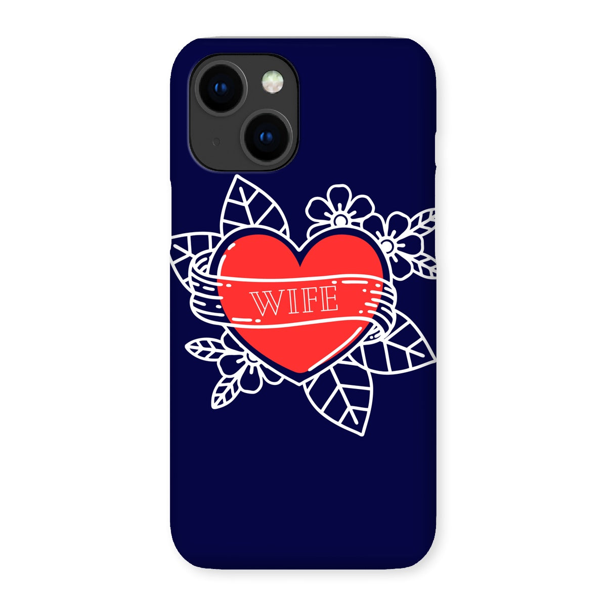 Wife Roses Snap Phone Case