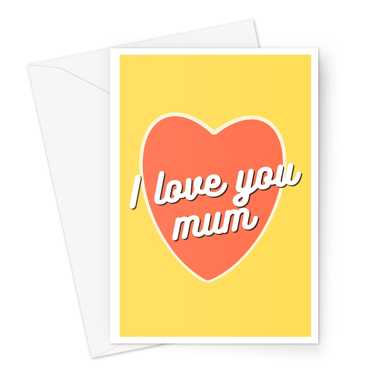 I Love You Mum Greeting Card