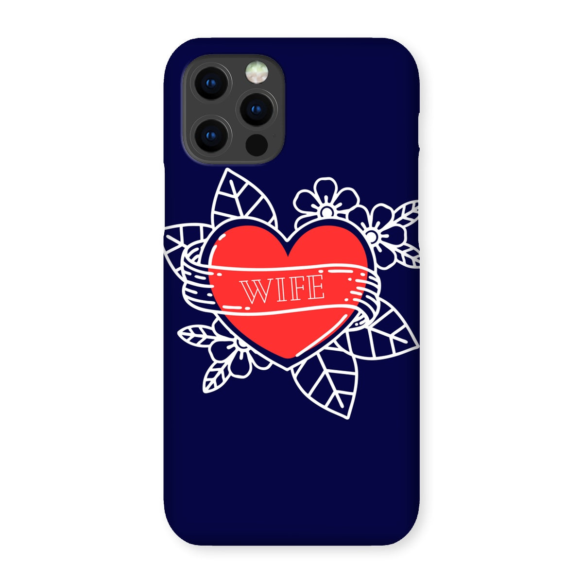 Wife Roses Snap Phone Case