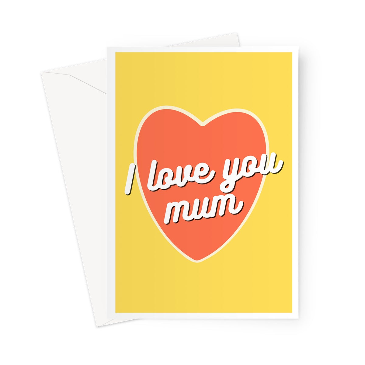 I Love You Mum Greeting Card