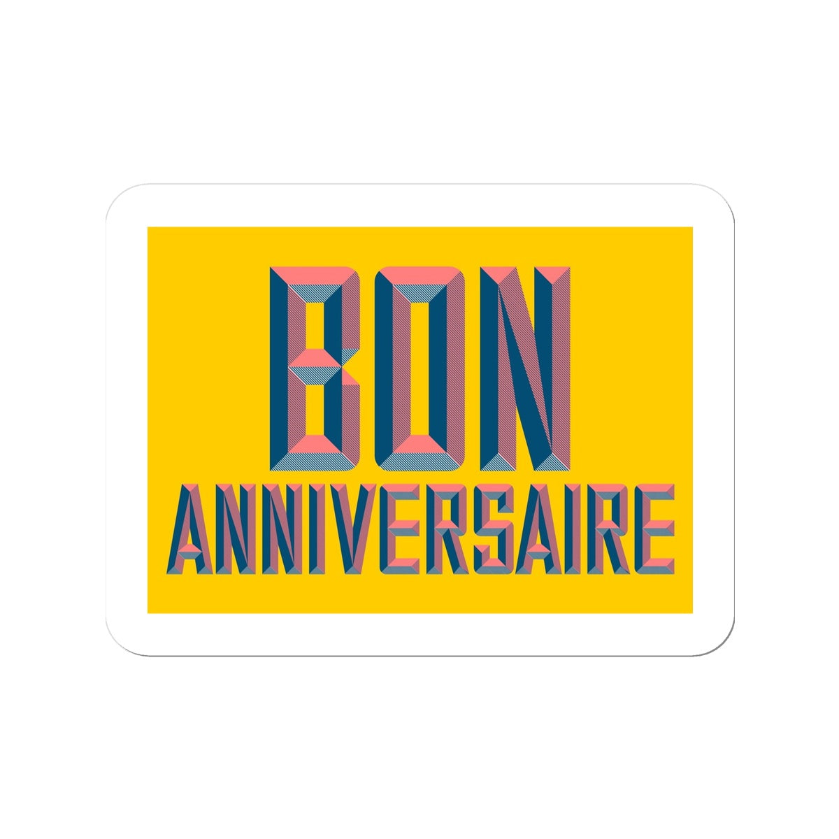 Bon Anniversaire  Sticker