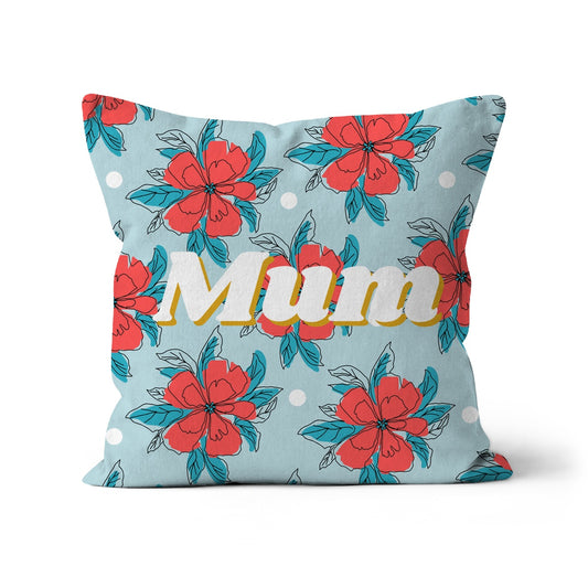 Mum Floral Cushion
