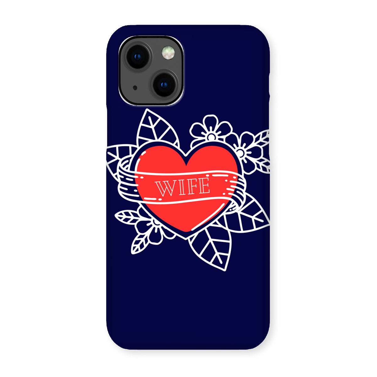 Wife Roses  Snap Phone Case