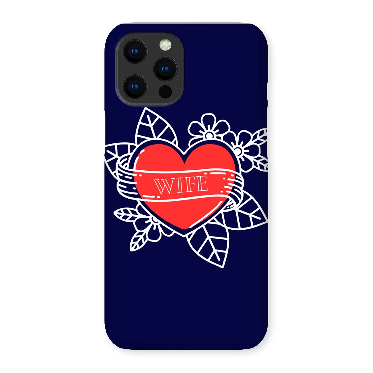 Wife Roses  Snap Phone Case